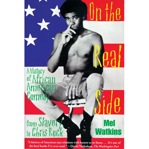 On the Real Side: A History of African American Comedy