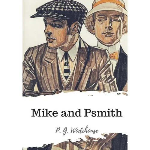 Mike and Psmith
