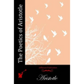 The Poetics of Aristotle