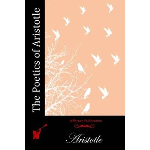 The Poetics of Aristotle