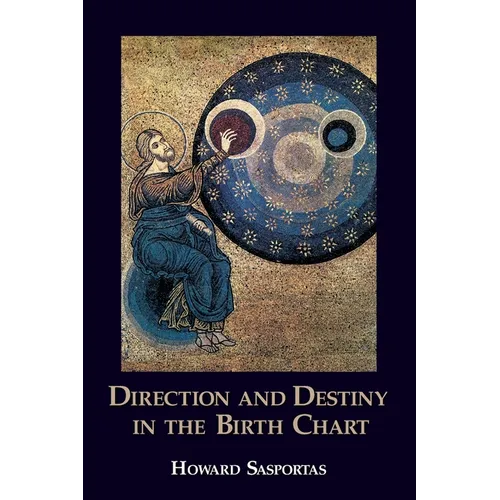 Direction and Destiny in the Birth Chart