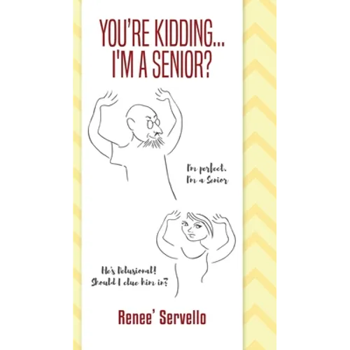 You're Kidding... I'm A Senior?