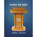 Doing the Deed: The Mechanics of 21st Century Preaching