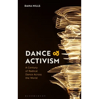 Dance and Activism: A Century of Radical Dance Across the World - Paperback
