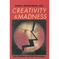 Creativity and Madness: New Findings and Old Stereotypes
