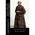 Scenes in the Life of Harriet Tubman