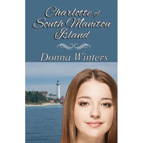Charlotte of South Manitou Island