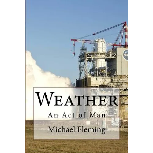 Weather: An Act of Man