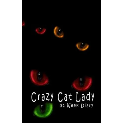 Crazy Cat Lady: 52 Week Diary