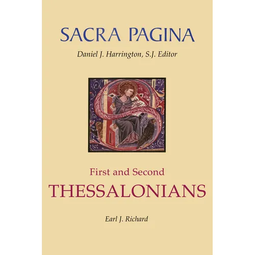 Sacra Pagina: First and Second Thessalonians