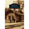 Bartlett: Our Past and Our Progress