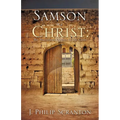 Samson as Christ: The Marvelous Opener of the Gates
