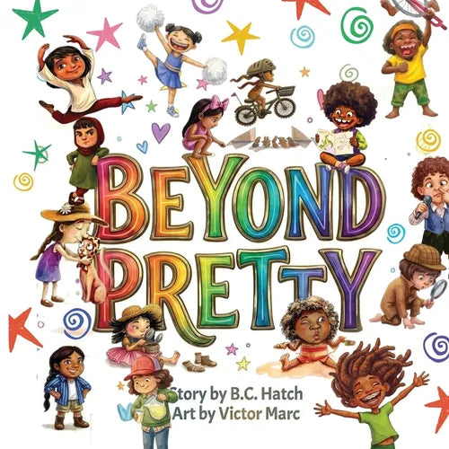 Beyond Pretty