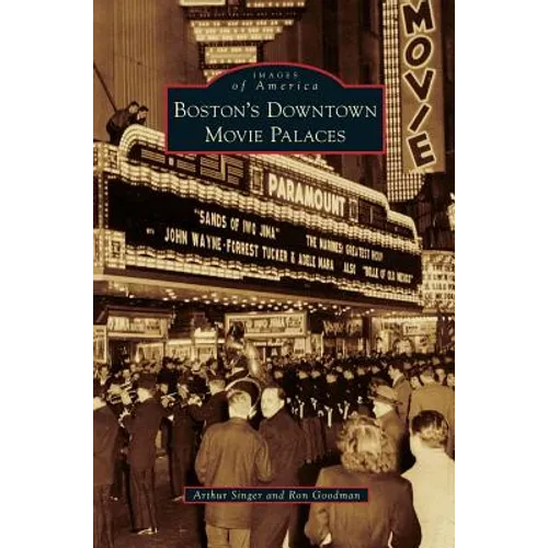 Boston's Downtown Movie Palaces