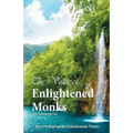 The Voice of Enlightened Monks: The Thera Gatha