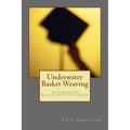 Underwater Basket Weaving: A Continuing Education Course Catalog
