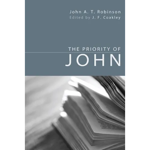The Priority of John