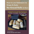 How to Use Bakeware to Shape & Bake No-Knead Rolls & More (Technique & Recipes): From the Kitchen of Artisan Bread with Steve