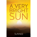 A Very Bright Sun