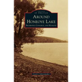 Around Honeoye Lake: Richmond, Canadice, and Honeoye