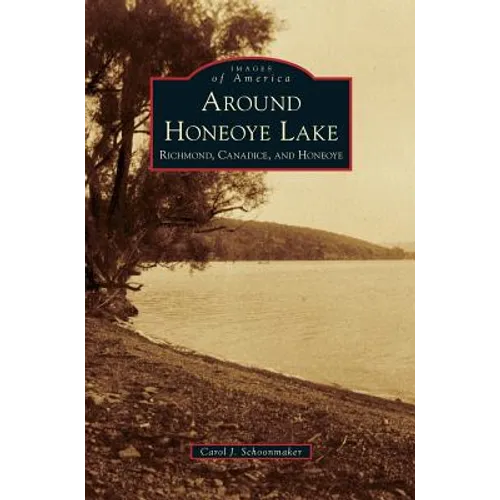 Around Honeoye Lake: Richmond, Canadice, and Honeoye