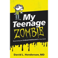 My Teenage Zombie: Resurrecting the Undead Adolescent in Your Home