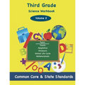 Third Grade Science Volume 2: Topics: Fossils, Adaptation, Dinosaurs, Animal Life Cycle, Metamorphosis