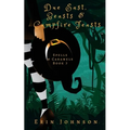 Due East, Beasts & Campfire Feasts: A Cozy Witch Mystery