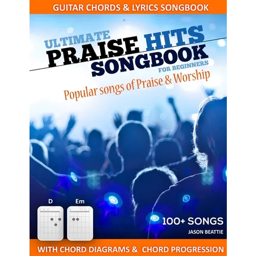 Ultimate Praise Hits Songbook