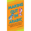 Making Out in Arabic