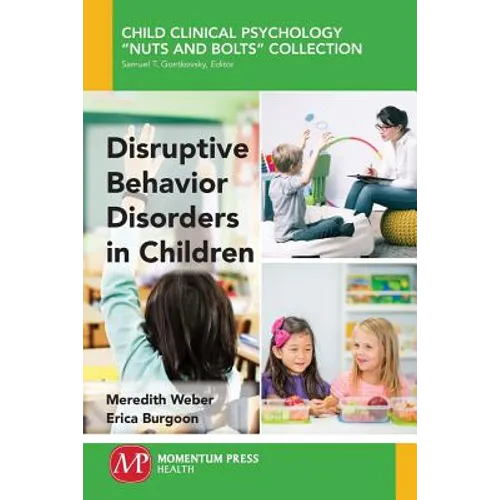 Disruptive Behavior Disorders in Children