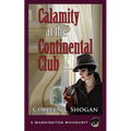 Calamity at the Continental Club