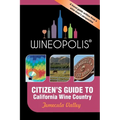 Citizen's Guide to California Wine Country: Temecula Valley (Wineopolis)