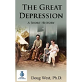 The Great Depression - A Short History