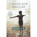 I Sailed with Magellan