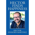 Hector Finds Happiness / Hector Encuentra La Felicidad
