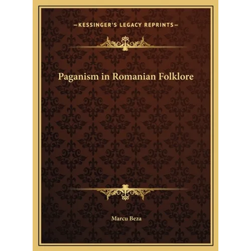 Paganism in Romanian Folklore