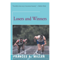 Losers and Winners