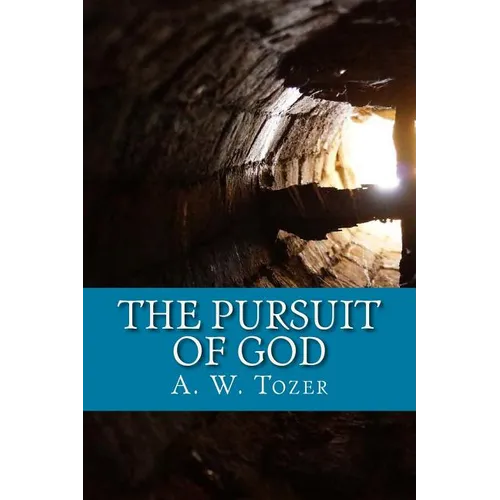 The Pursuit of God