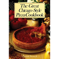The Great Chicago-Style Pizza Cookbook