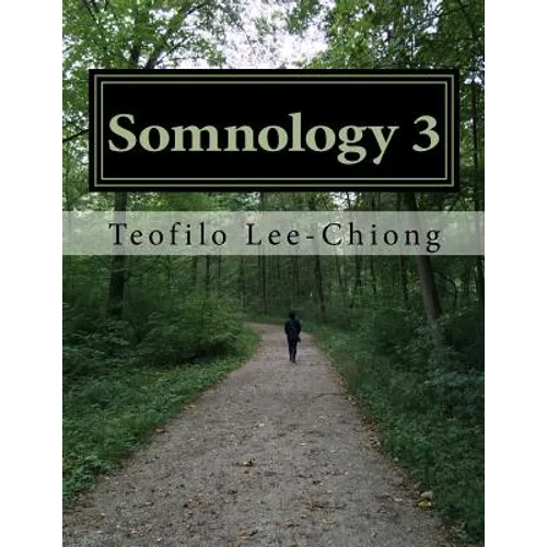 Somnology 3: Learn Sleep Medicine in One Weekend