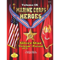 Marine Corps Heroes: Silver Star (Vietnam [M-Z] to Present)