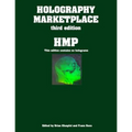 Holography MarketPlace 3rd Edition