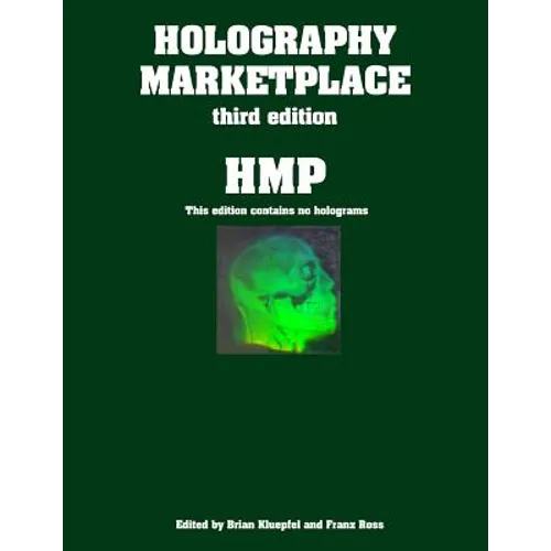 Holography MarketPlace 3rd Edition