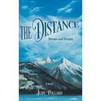 The Distance: Dreams and Despair