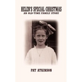 Helen's Special Christmas: An Old-Time Family Story
