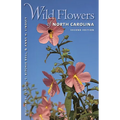 Wild Flowers of North Carolina, 2nd Ed.