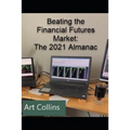Beating the Financial Futures Market: The 2021 Almanac
