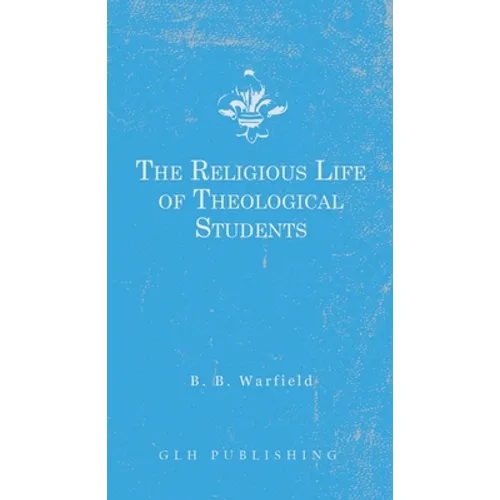 The Religious Life of Theological Students