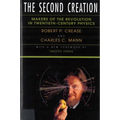 The Second Creation: Makers of the Revolution in Twentieth-Century Physics